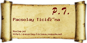 Pacsolay Ticiána névjegykártya